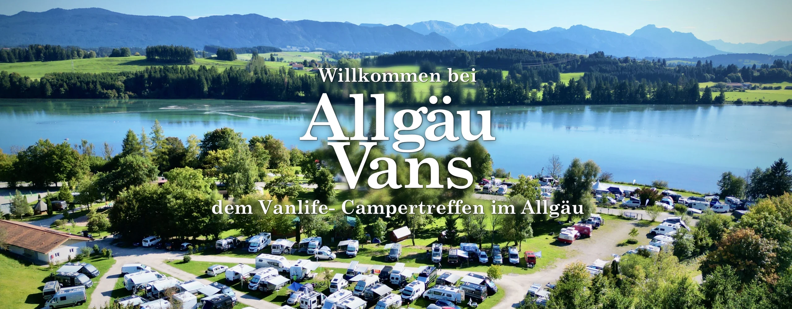 "Willkommen bei Allgäu Vans
dem Vanlife- Campertreffen im Allgäu"
